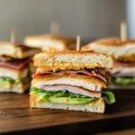 Ultimate Club Sandwiches for a Crowd